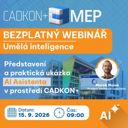 Bezplatný webinář: Umělá inteligence v CADKON+ MEP: Praktická ukázka AI Asistenta
